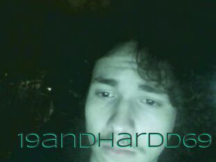 19andhardd69