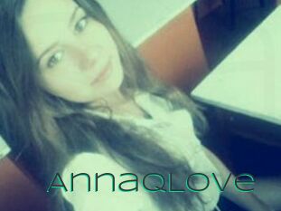 AnnaQLove