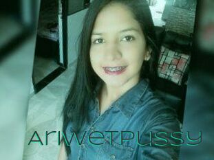 AriWetPussy