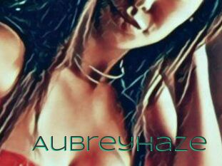 Aubrey_Haze