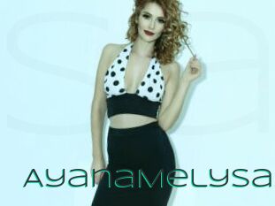 AyanaMelysa