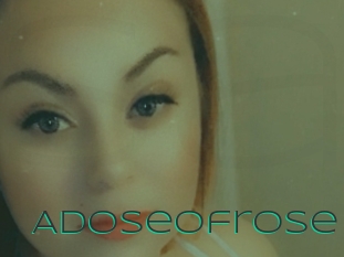 Adoseofrose