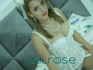 Aeilrose