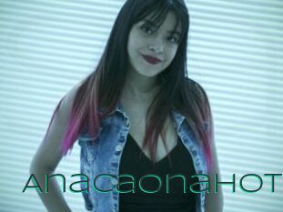 Anacaonahot
