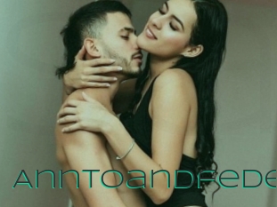 Anntoandfede