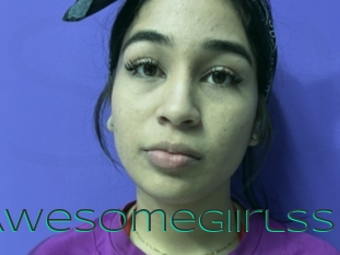 Awesomegiirlss