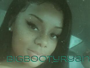 BigbootyRyan
