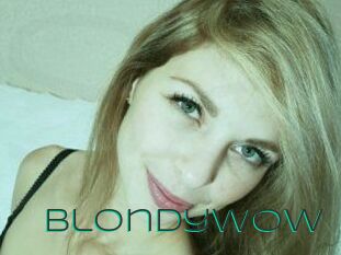 Blondywow