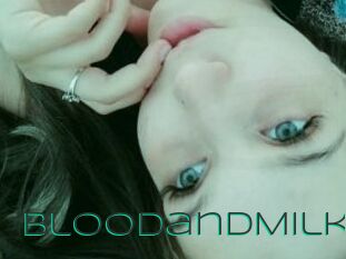 BloodandMilk