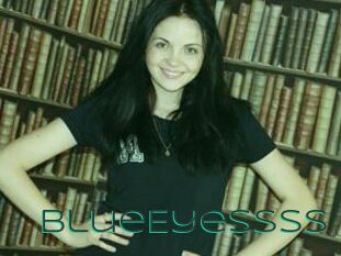 BlueEyessss