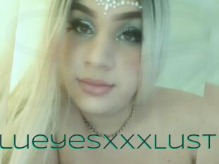 BlueyesxxxLust