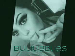 Buuubbles