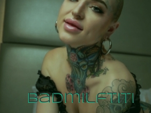 Badmilftiti