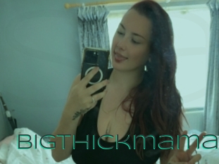 Bigthickmama
