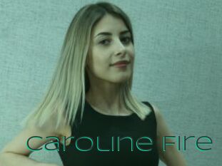 Caroline_Fire