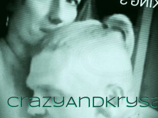 CrazyAndKrysa