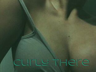 Curly_there