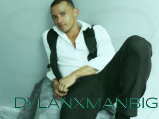 DYLANXMANBIG