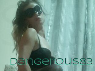 Dangerous83