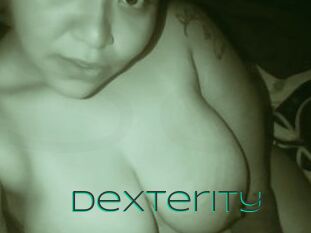 Dexterity