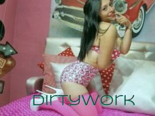 Dirtywork