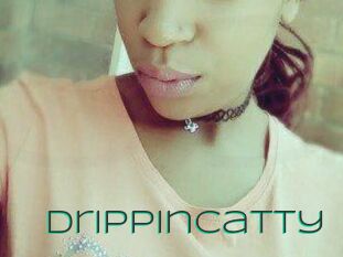 DrippinCatty