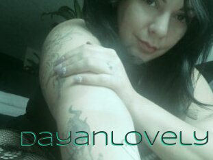 Dayanlovely