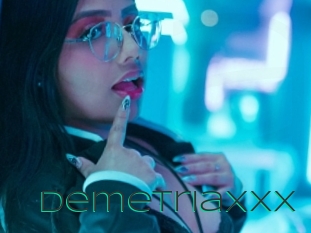 Demetriaxxx
