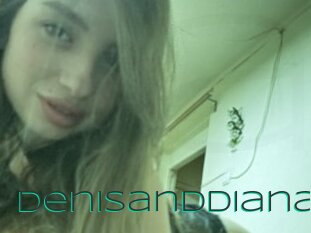 Denisanddiana