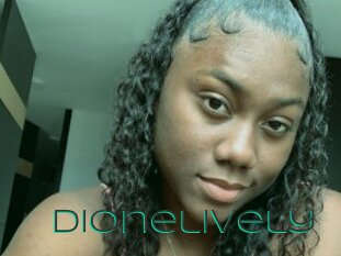 Dionelively