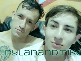 Dylanandmike