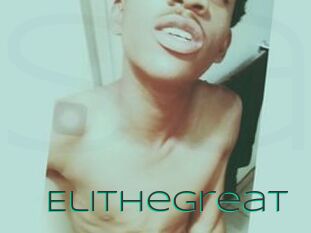 Elithegreat