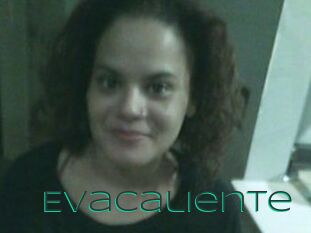 EvaCaliente