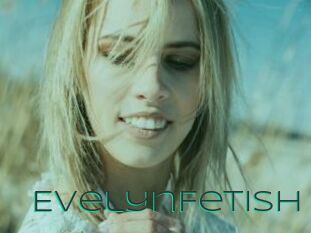 EvelynFetish