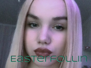 Easterfollin