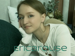 Ericarouse