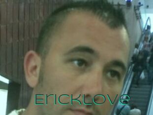 Ericklove