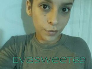 Evasweet69