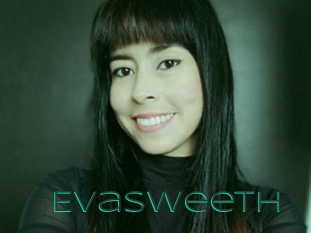 Evasweeth