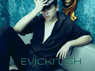 Evickrush