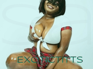 Exotictitts