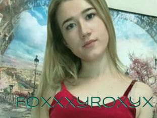 FoxxxyRoxyX