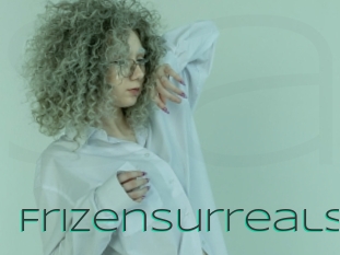 Frizensurreals