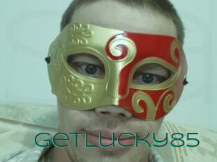 GetLucky85