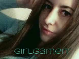 GirlGamerr