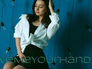 GiveMeYourHand