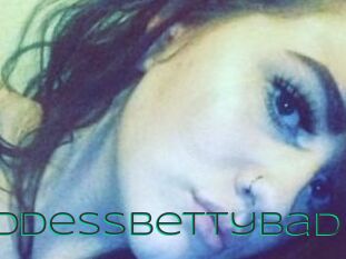 GoddessBettyBad
