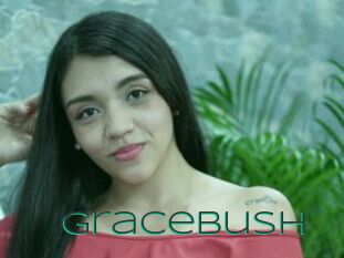 GraceBush