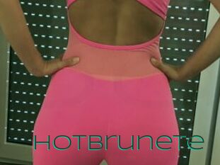 Hotbrunete