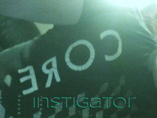 Instigator